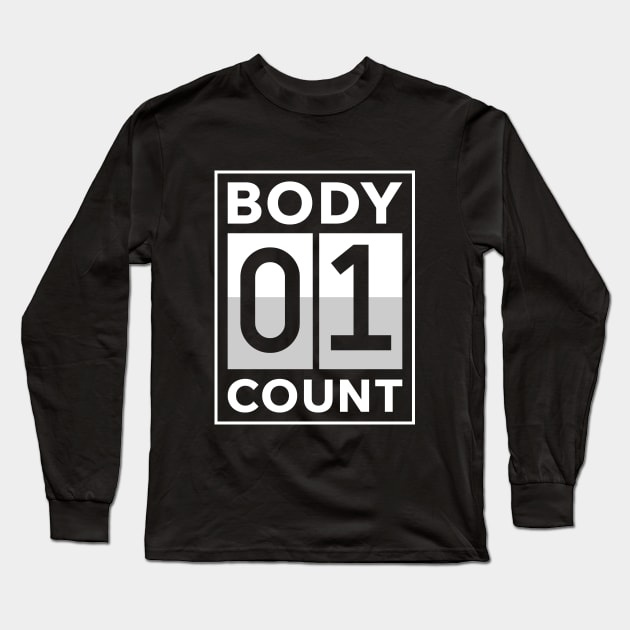 One Body Count Long Sleeve T-Shirt by Aome Art